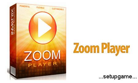 دانلود Zoom Player Max 14.1  – نرم افزار زوم پلیر